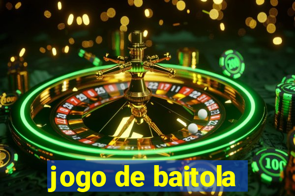 jogo de baitola